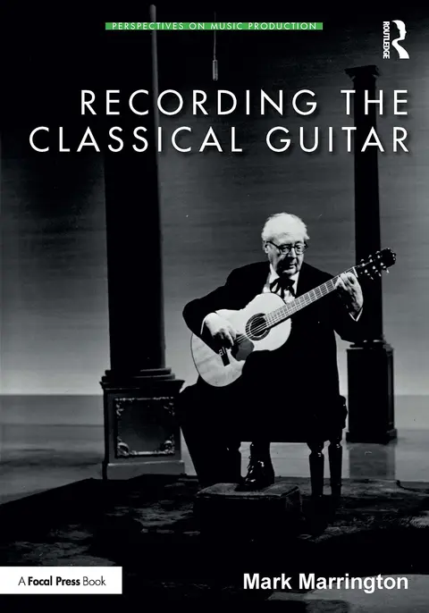 Cover of Recording the Classical Guitar