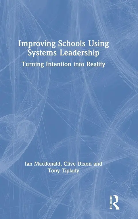 Cover of Improving Schools Using Systems Leadership