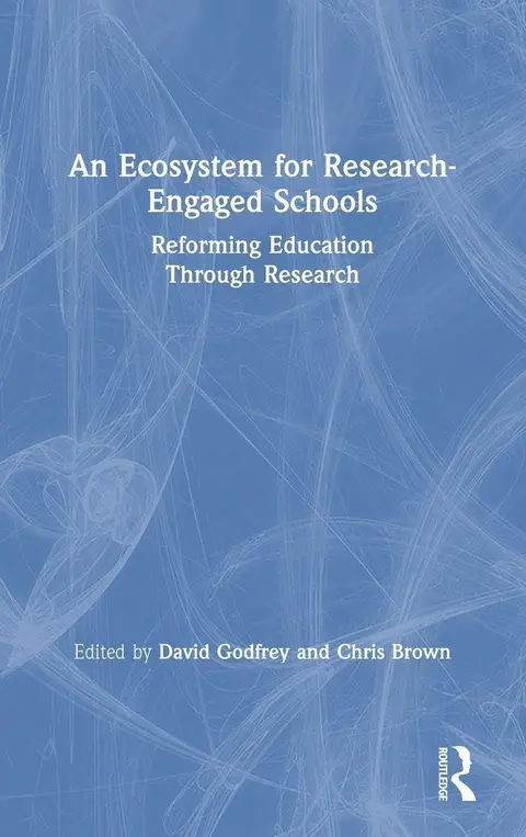 Cover of An Ecosystem for Research-Engaged Schools
