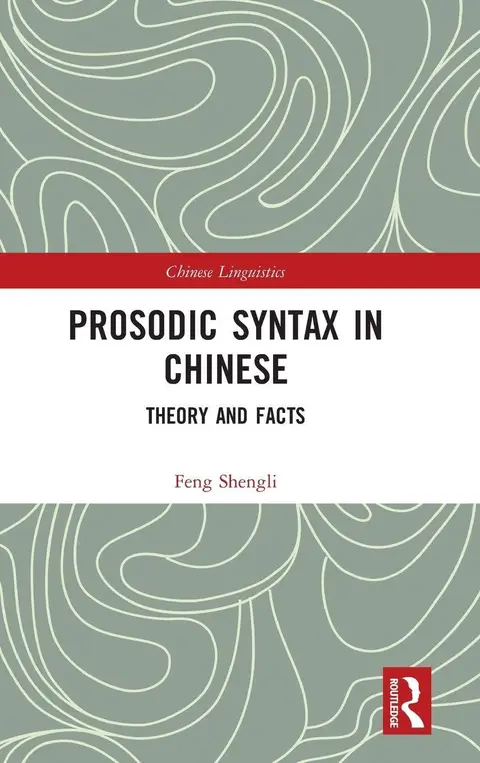 Cover of Prosodic Syntax in Chinese