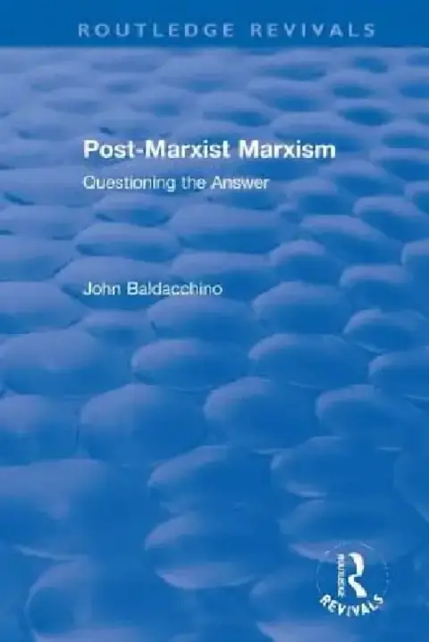 Cover of Post-Marxist Marxism