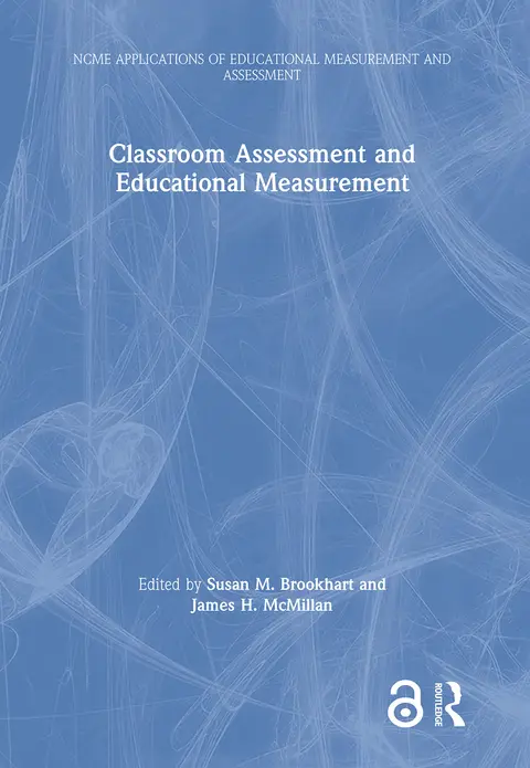 Cover of Classroom Assessment and Educational Measurement