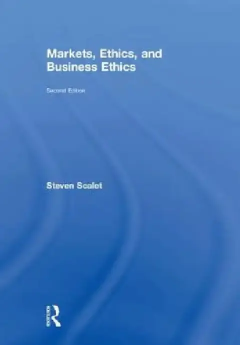 Cover of Markets, Ethics, and Business Ethics
