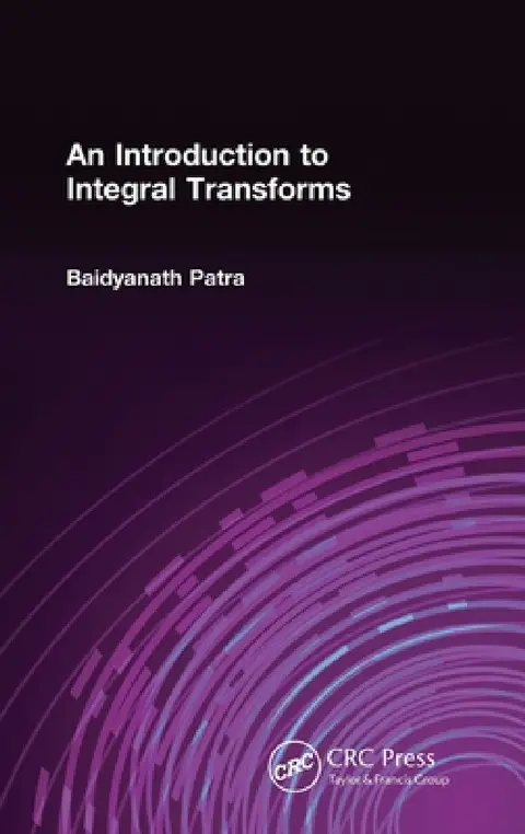 Cover of An Introduction to Integral Transforms