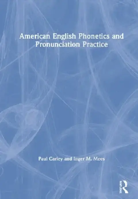 Cover of American English Phonetics and Pronunciation Practice