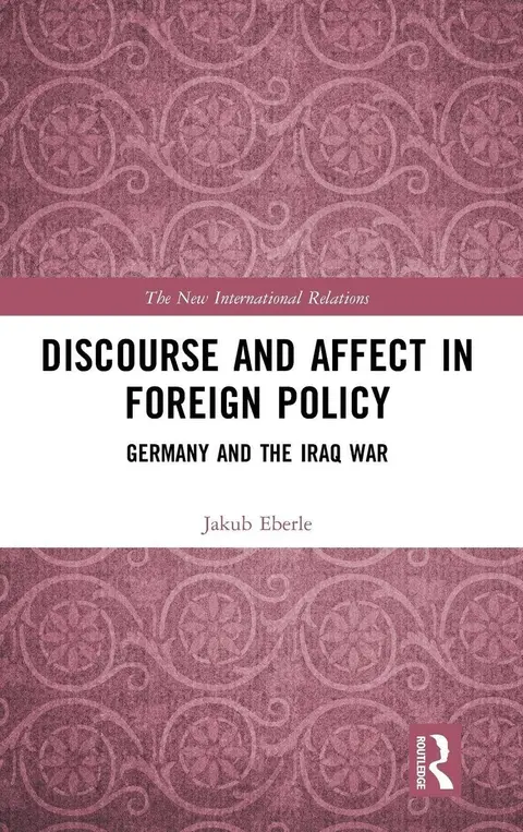 Cover of Discourse and Affect in Foreign Policy