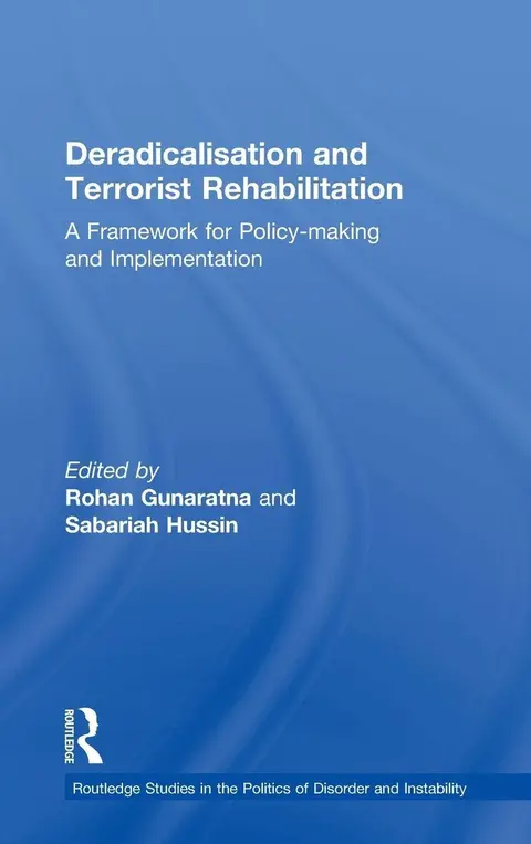 Cover of Deradicalisation and Terrorist Rehabilitation