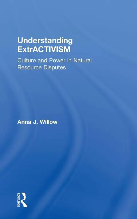 Cover of Understanding ExtrACTIVISM