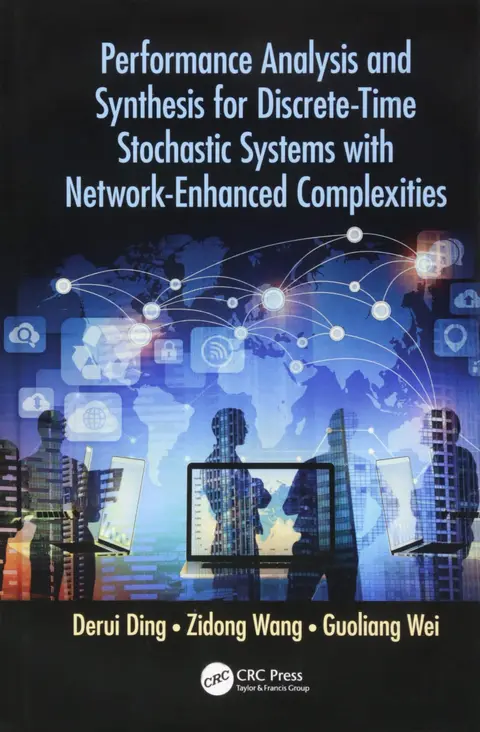 Cover of Performance Analysis and Synthesis for Discrete-Time Stochastic Systems with Network-Enhanced Complexities