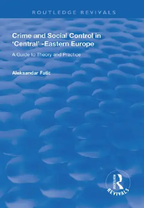 Cover of Crime and Social Control in Central-Eastern Europe