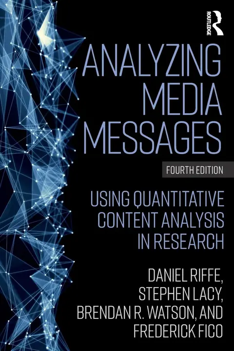 Cover of Analyzing Media Messages Using Quantitative Content Analysis in Research 4Ed (Pb 2019)