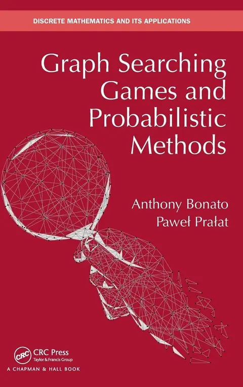Cover of Graph Searching Games and Probabilistic Methods