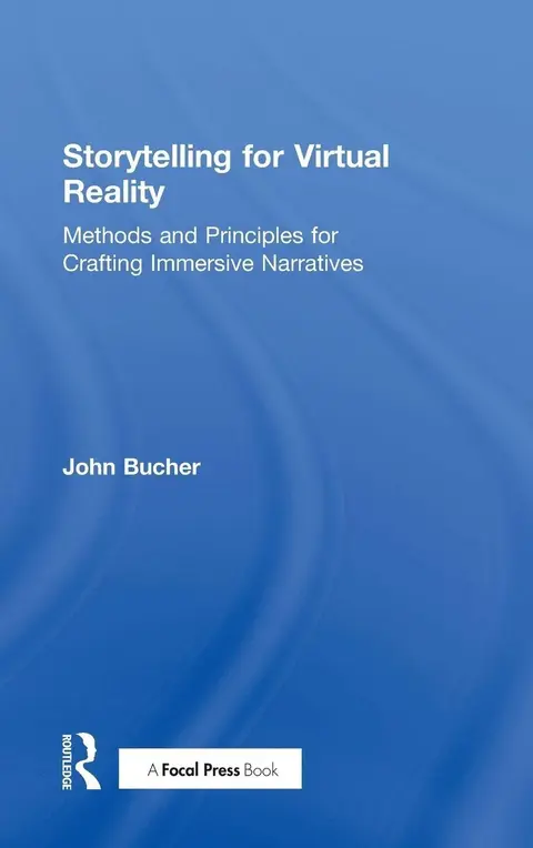 Cover of Storytelling for Virtual Reality