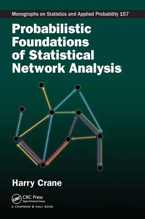 Cover of Probabilistic Foundations of Statistical Network Analysis