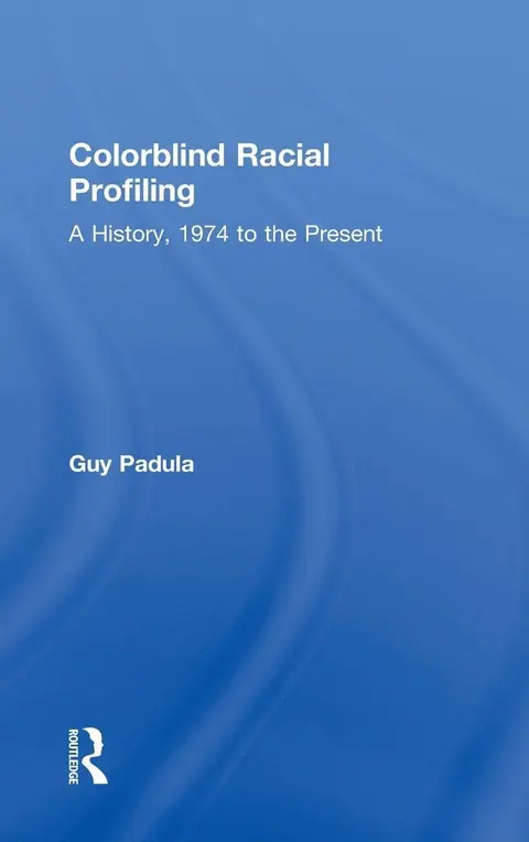 Cover of Colorblind Racial Profiling