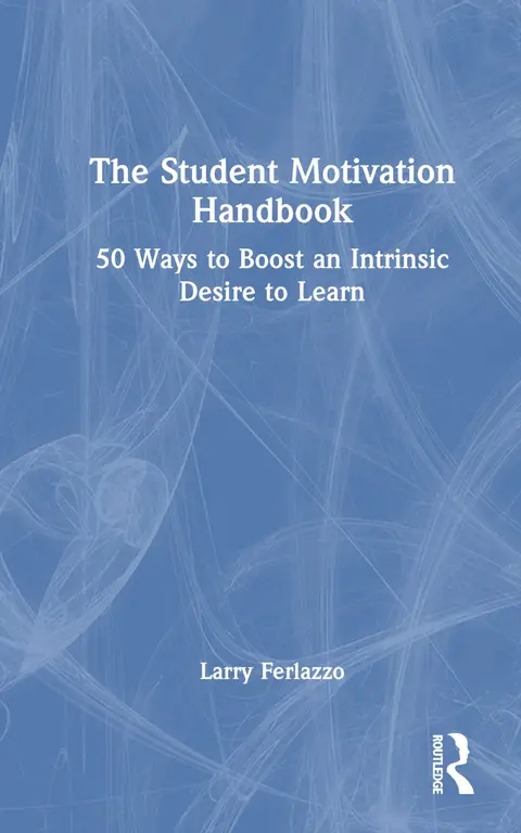 Cover of The Student Motivation Handbook