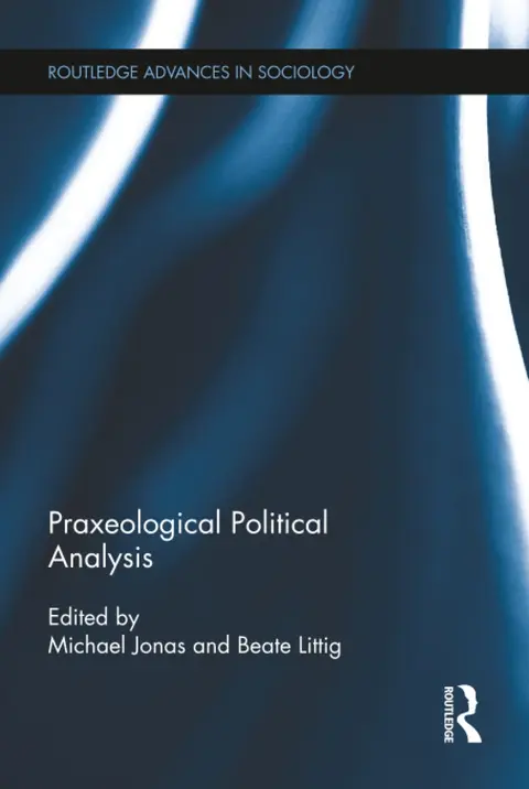 Cover of Praxeological Political Analysis