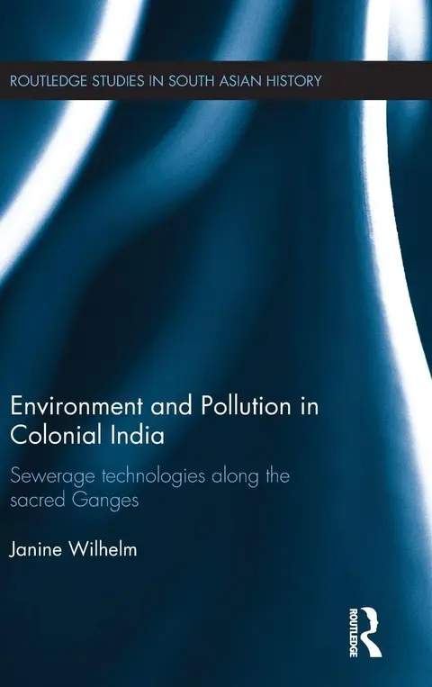 Cover of Environment and Pollution in Colonial India