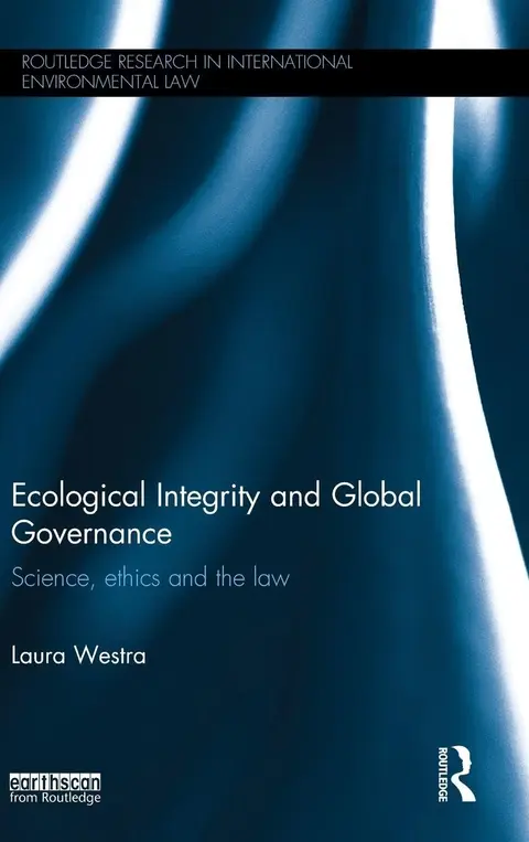 Cover of Ecological Integrity and Global Governance