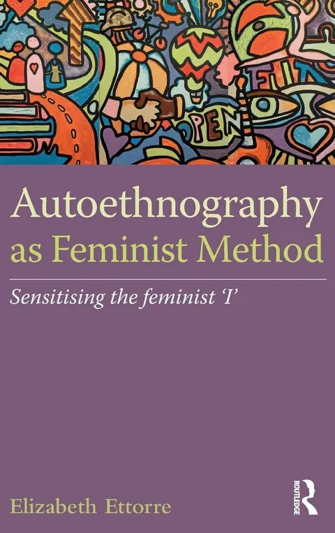 Cover of Autoethnography as Feminist Method