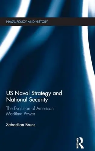 Cover of US Naval Strategy and National Security