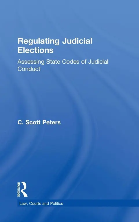 Cover of Regulating Judicial Elections