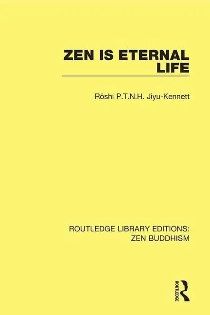 Cover of Zen Is Eternal Life