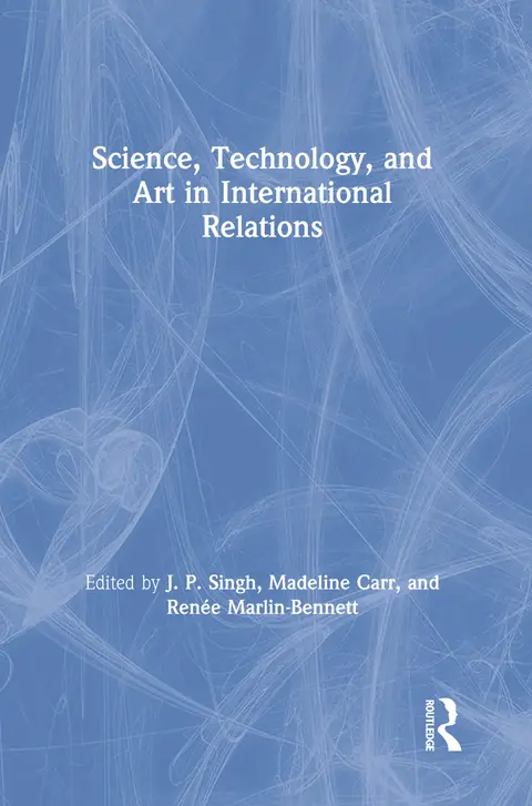 Cover of Science, Technology, and Art in International Relations