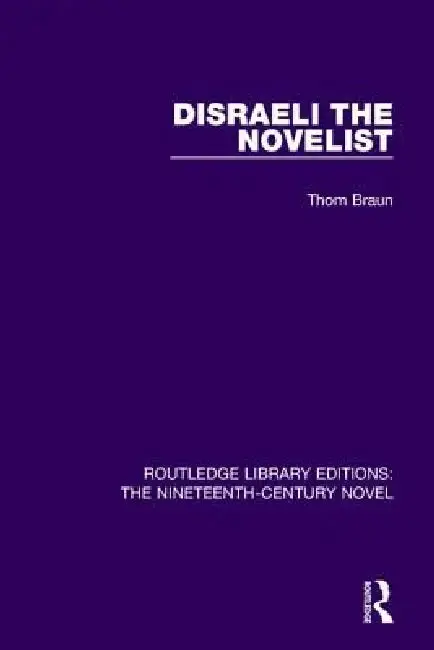Cover of Disraeli the Novelist