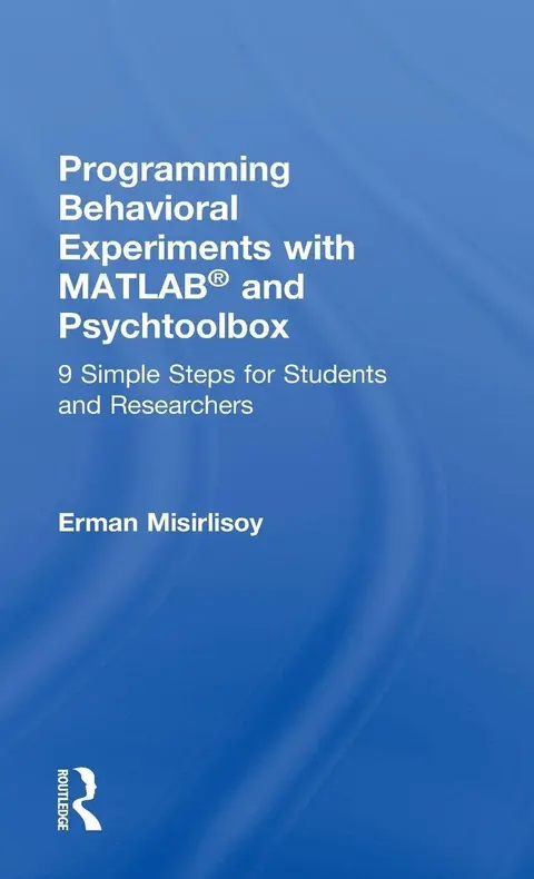 Cover of Programming Behavioral Experiments with Matlab and Psychtoolbox