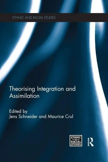 Cover of Theorising Integration and Assimilation