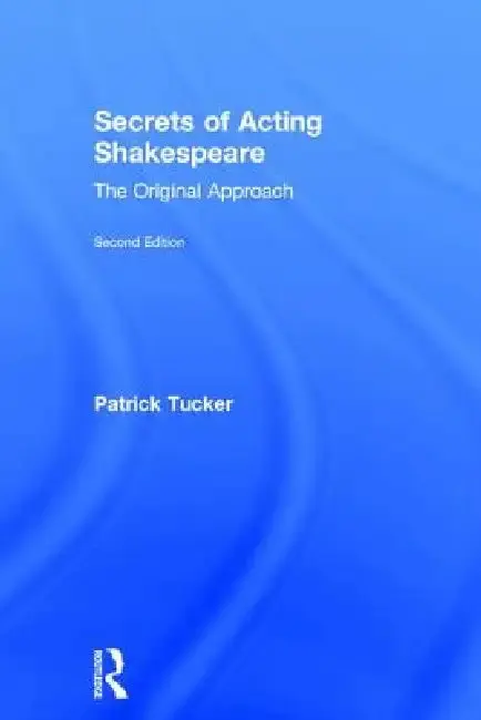 Cover of Secrets of Acting Shakespeare