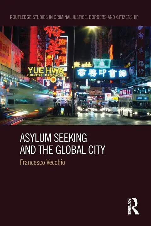 Cover of Asylum Seeking and the Global City
