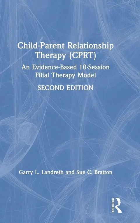 Cover of Child-Parent Relationship Therapy (CPRT)