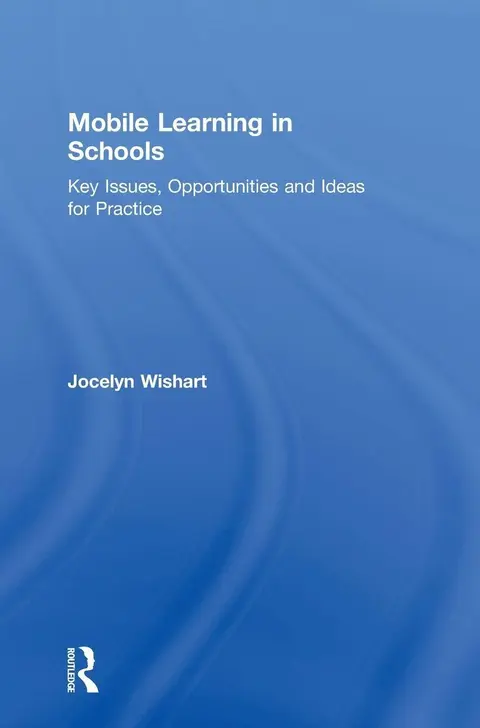 Cover of Mobile Learning in Schools