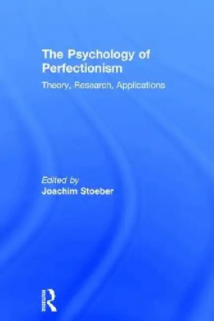 Cover of The Psychology of Perfectionism