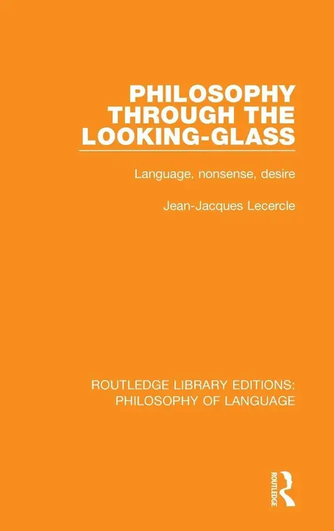Cover of Philosophy Through the Looking-Glass