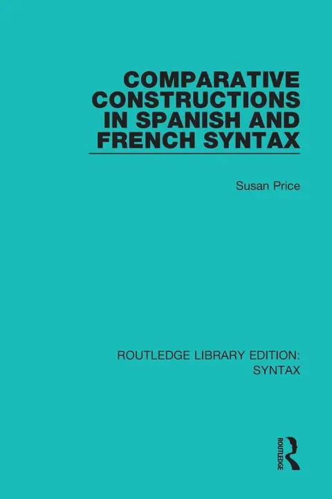 Cover of Comparative Constructions in Spanish and French Syntax