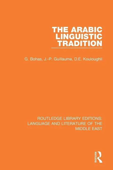 Cover of The Arabic Linguistic Tradition
