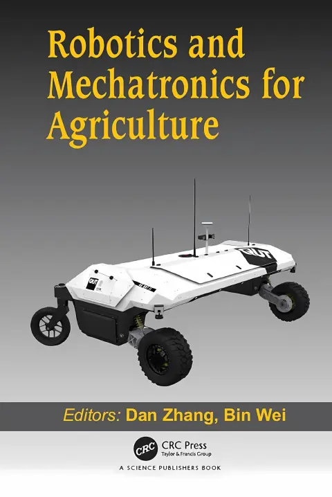 Cover of Robotics and Mechatronics for Agriculture
