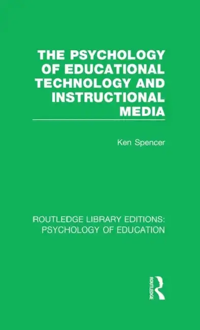 Cover of The Psychology of Educational Technology and Instructional Media