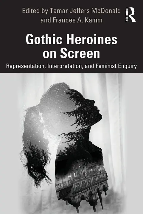 Cover of Gothic Heroines on Screen