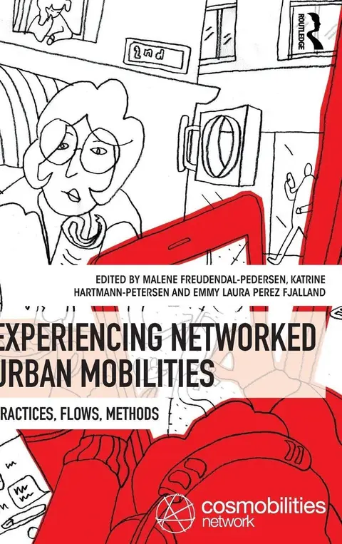 Cover of Experiencing Networked Urban Mobilities