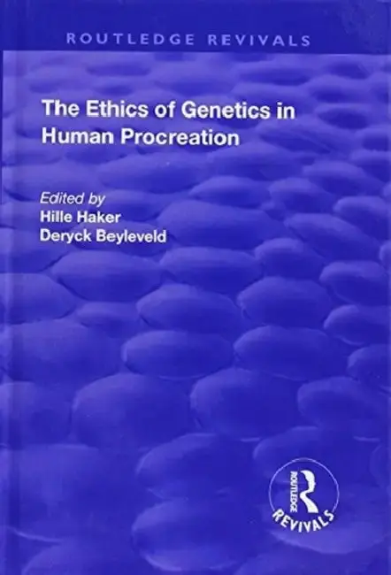 Cover of The Ethics of Genetics in Human Procreation