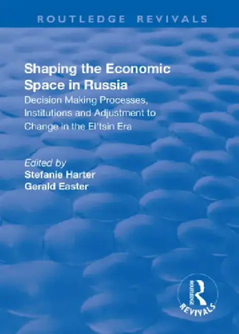 Cover of Shaping the Economic Space in Russia