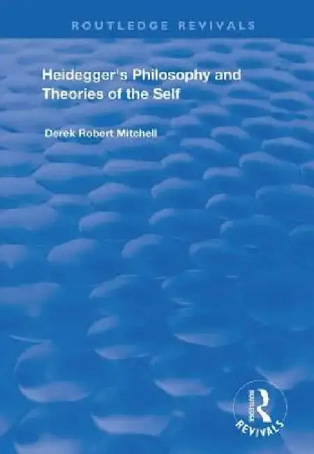 Cover of Heidegger's Philosophy and Theories of the Self