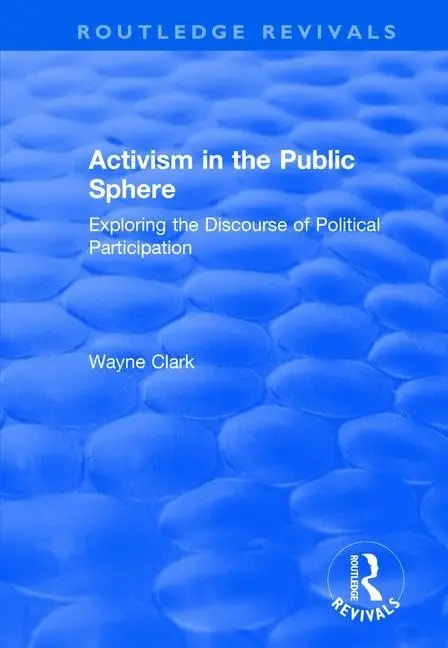 Cover of Activism in the Public Sphere