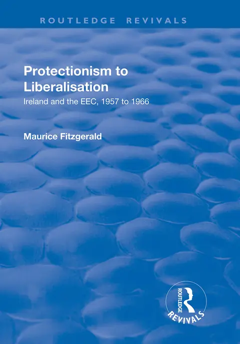 Cover of Protectionism to Liberalisation