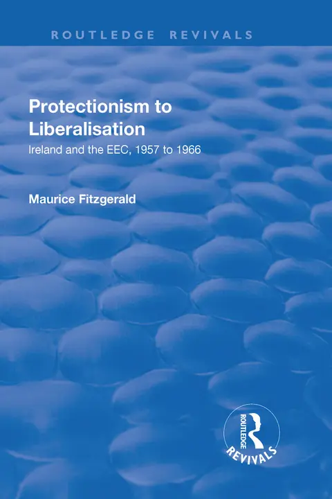 Cover of Protectionism to Liberalisation
