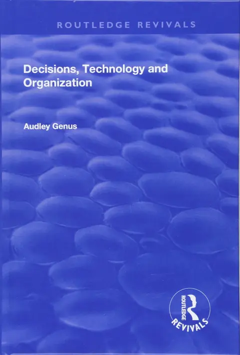 Cover of Decisions, Technology and Organization